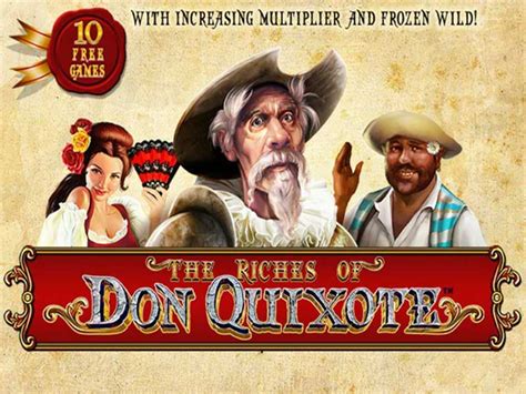 ᐈ Игровой Автомат The Riches of Don Quixote  Играть Онлайн Бесплатно Playtech™